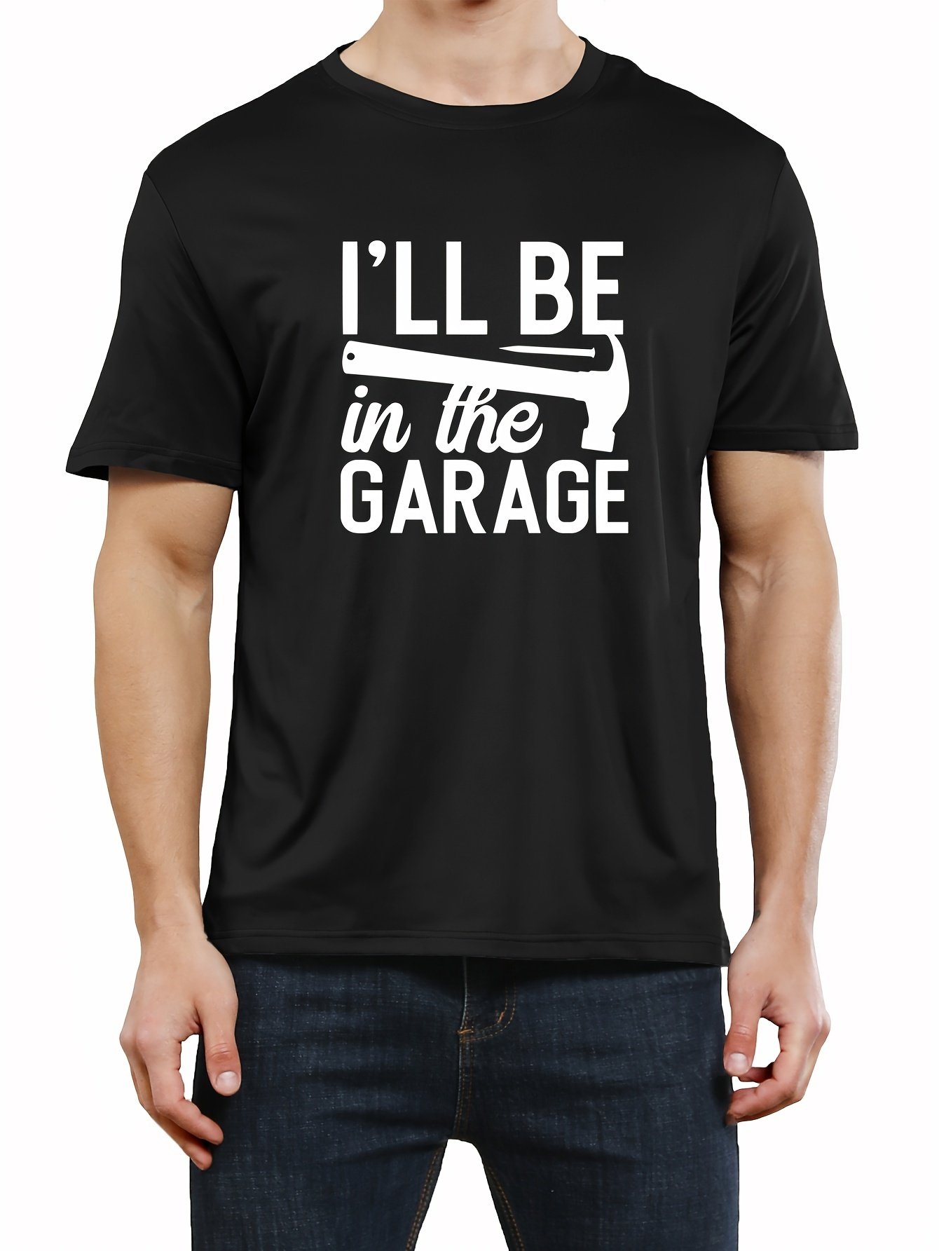 I'll Be In The Garage Printed T-shirt, Men's T-shirt, Summer Casual Short Sleeved T-shirt - Image 6
